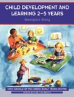 Image for Child development and learning, 2-5 years  : Georgia&#39;s story