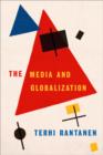 Image for The media and globalization