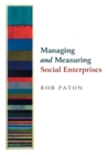 Image for Managing and measuring social enterprises