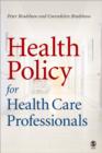 Image for Health Policy for Health Care Professionals