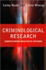 Image for Criminological research  : understanding qualitative methods