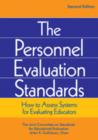Image for The personnel evaluation standards  : how to assess systems for evaluating educators