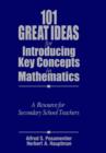 Image for 101 Great Ideas for Introducing Key Concepts in Mathematics A Resource for Secondary School Teachers