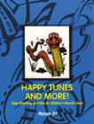 Image for Happy Tunes and More! Song-Stretching Activities for Children s Favorite Tunes