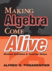 Image for Making algebra come alive  : student activities &amp; teacher notes