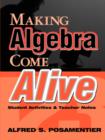 Image for Making algebra come alive  : student activities &amp; teacher notes