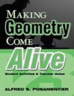 Image for Making geometry come alive  : student activities &amp; teacher notes