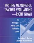 Image for Writing Meaningful Teacher Evaluations - Right Now! with CD-Rom Resource the Principal s Quick-Start Reference Guide
