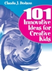Image for 101 Innovative Ideas for Creative Kids