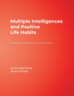 Image for Multiple intelligences and positive life habits  : 174 activities for applying them in your classroom