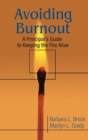 Image for Avoiding Burnout : A Principal&#39;s Guide to Keeping the Fire Alive