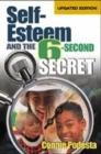 Image for Self-Esteem and the 6-Second Secret
