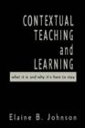 Image for Contextual teaching and learning  : what it is and why it&#39;s here to stay