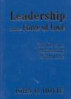 Image for Leadership and the Force of Love
