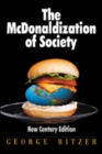 Image for The McDonaldization of society  : an investigation into the changing character of contemporary social life