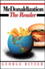Image for McDonaldization  : the reader