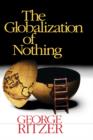 Image for The globalization of nothing