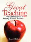Image for Great teaching  : what matters most in helping students succeed