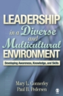 Image for Leadership in a diverse and multicultural environment  : developing awareness, knowledge and skills