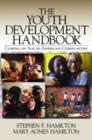 Image for The Youth Development Handbook : Coming of Age in American Communities