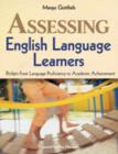 Image for Assessing English language learners  : bridges from language proficiency to academic achievement