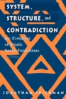 Image for System, Structure, and Contradiction