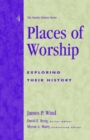 Image for Places of Worship : Exploring Their History
