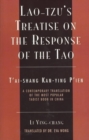 Image for Lao-Tzu&#39;s Treatise on the Response of the Tao : A Contemporary Translation of the Most Popular Taoist Book in China