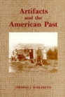 Image for Artifacts and the American Past