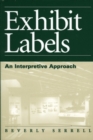 Image for Exhibit labels  : an interpretive approach