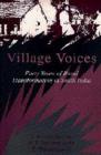 Image for Villace voices  : forty years of rural transformation in South India