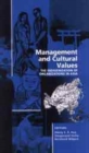 Image for Management and cultural values  : the indigenization of organizations in Asia