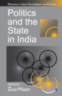 Image for Politics and the State in India