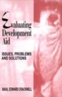 Image for Evaluating development aid  : issues, problems and solutions