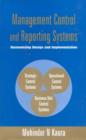 Image for Management Control and Reporting Systems : Harmonising Design and Implementation