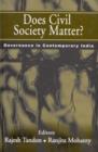 Image for Does Civil Society Matter? : Governance in Contemporary India