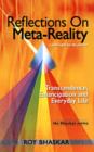 Image for Reflections on Meta-reality : Transcendence, Enlightenment and Everyday Life