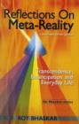 Image for Reflections on Meta-reality : Transcendence, Emancipation and Everyday Life