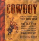 Image for Cowboy  : how Hollywood invented the Wild West