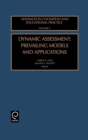 Image for Dynamic assessment  : prevailing models and applications