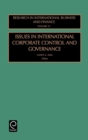 Image for Issues in international corporate control and governance  : edited by Lance A. Nail