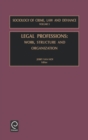Image for Legal professions  : work, structure and organization