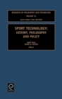 Image for Sport technology  : history, philosophy and policy