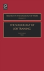 Image for The Sociology of Job Training