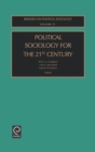 Image for Political Sociology for the 21st Century