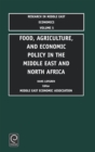 Image for Food, agriculture, and economic policy in the Middle East and North Africa