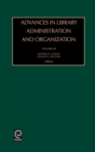 Image for Advances in library administration and organizationVol. 20