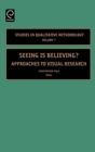 Image for Seeing is believing?  : approaches to visual research