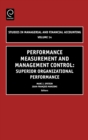 Image for Performance measurement and management control  : superior organization performance