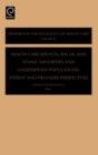 Image for Health Care Services, Racial and Ethnic Minorities and Underserved Populations